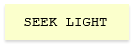 Seek Light